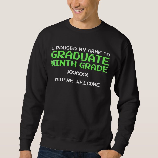 Sweatshirt J'Ai Suspendu Mon Jeu À La Fin De Graduation De Ga (Devant)