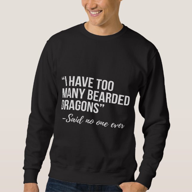 Sweatshirt J'Ai Trop De Dragons Portés (Devant)