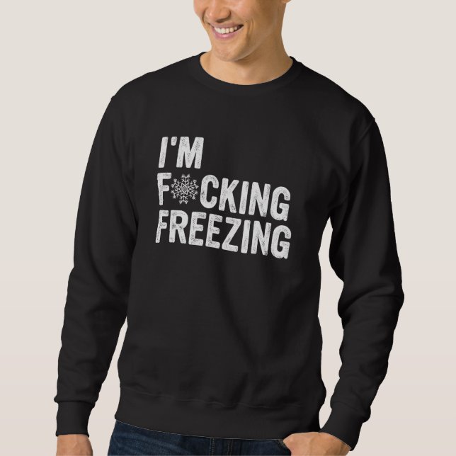 Sweatshirt J'ai un Vêtement de congélation (Devant)