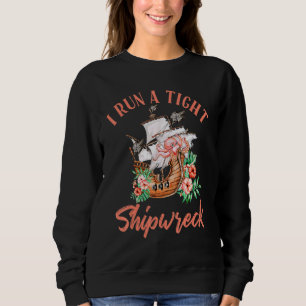 Sweatshirt J'Ai Une Épave Serrée.