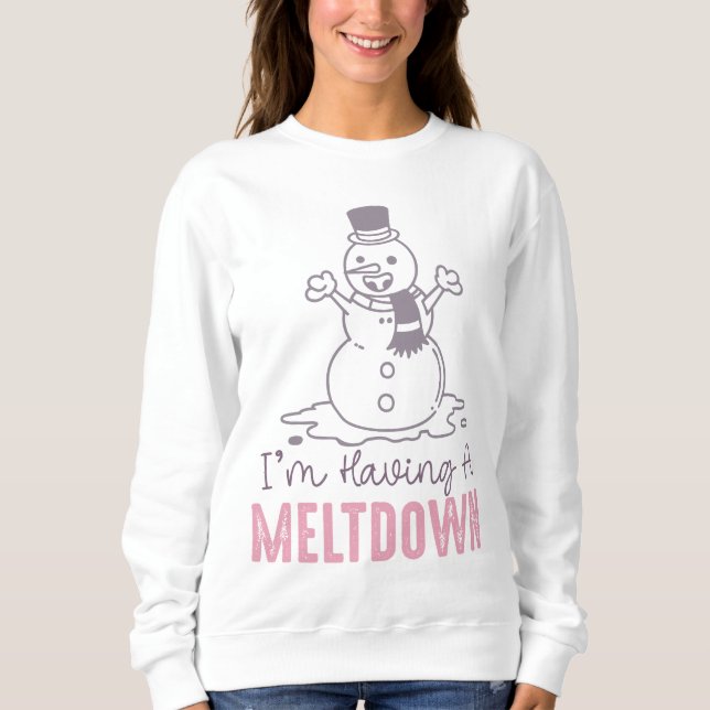Sweatshirt J'ai une fonte - Drôle Snowman Design (Devant)
