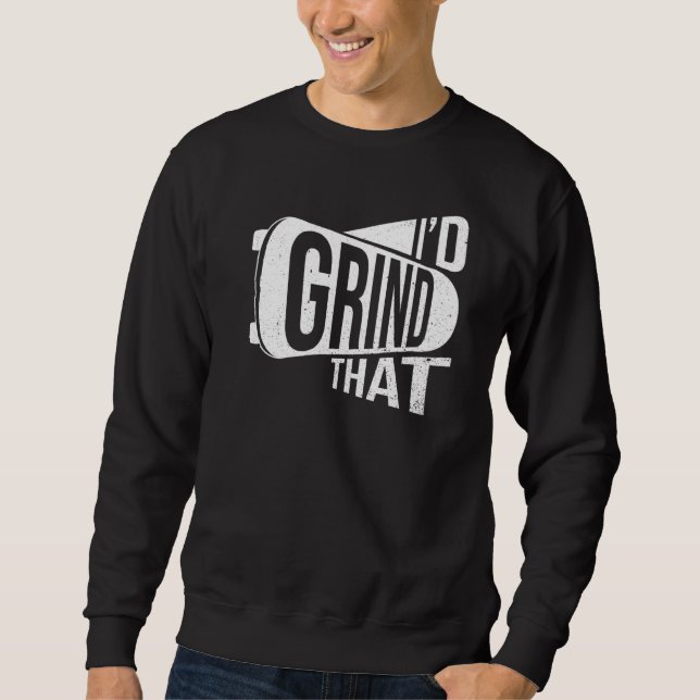 Sweatshirt J'Aiderais Ça Pour Un Skateboarder (Devant)