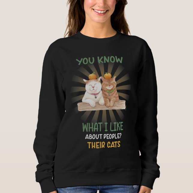 Sweatshirt J'Aime À Propos Des Gens Leurs Chats Sayants Chant (Devant)