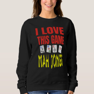 Sweatshirt J'Aime Ce Jeu Mah Jongg Fun Jouer Mah Jongg
