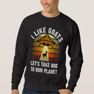 Sweatshirt J'Aime Chèvres Espace Alien Thème Spaciliale Astro