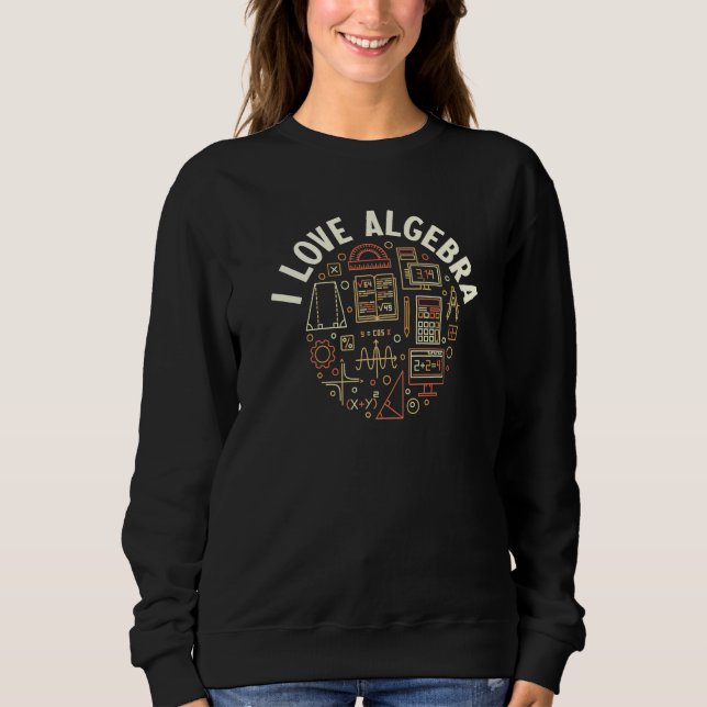 Sweatshirt J'Aime Enseignant Ou Étudiant En Mathématiques En  (Devant)