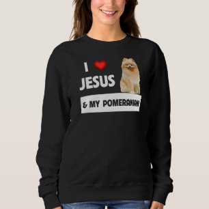 Sweatshirt J'Aime Jésus Et Mon Chien Poméranien Maman Et Papa
