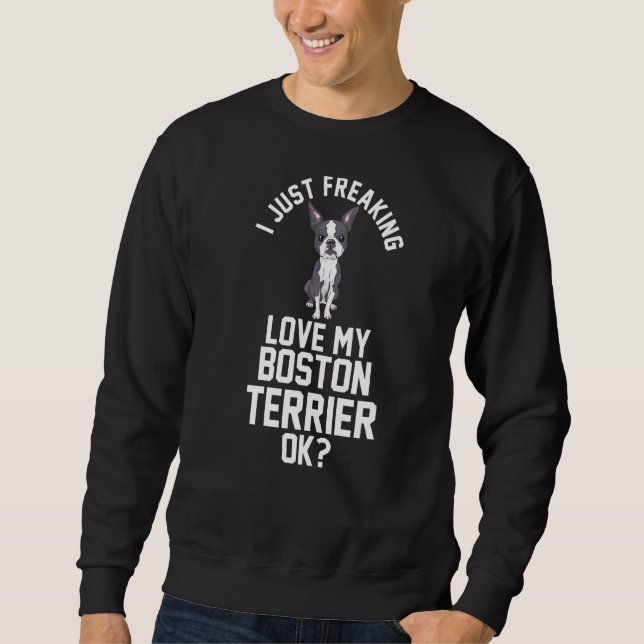 Sweatshirt J'Aime Juste Mon Boston Terrier (Devant)