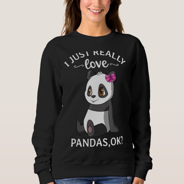 Sweatshirt J'aime Juste Vraiment Les Pandas Ok Fille Panda Mi (Devant)