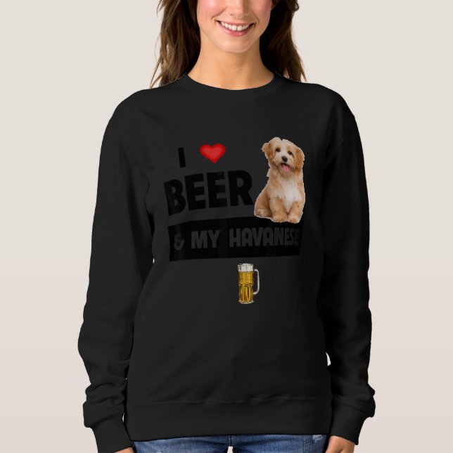 Sweatshirt J'Aime La Bière Et Mon Havanais Maman Papa Havapoo (Devant)