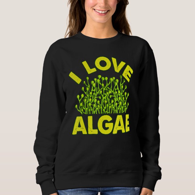 Sweatshirt J'aime la biologie des algues diatomée étang vert  (Devant)