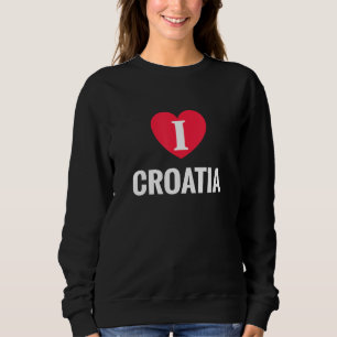 Sweatshirt J'aime la Croatie Patriotique Pays D'origine Voyag