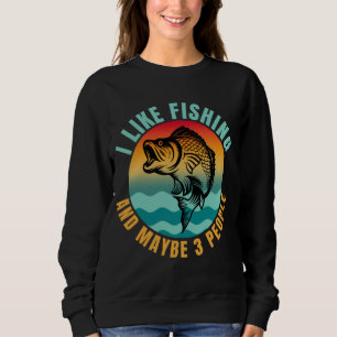 SWEATSHIRT J'AIME LA PÊCHE ET PEUT-ÊTRE 3 PERSONNES
