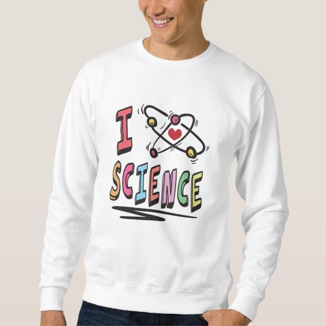 Sweatshirt J'aime la science (Devant)