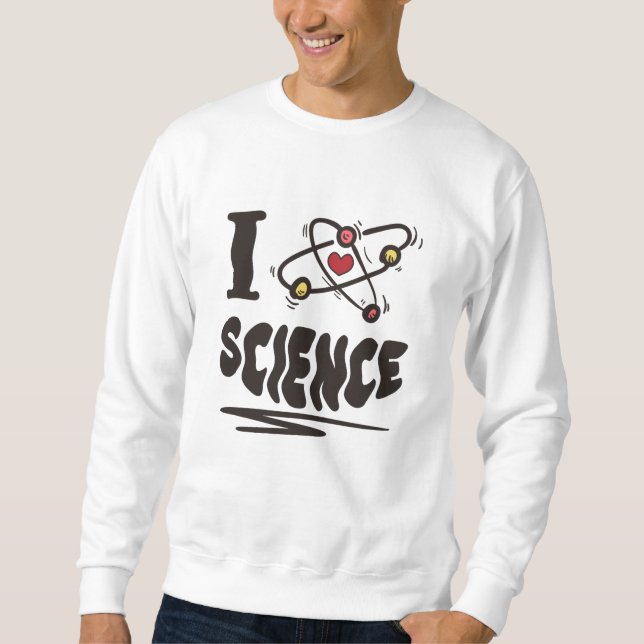 Sweatshirt J'aime la science (Devant)