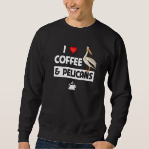 Sweatshirt J'aime le café et la caféine de pélican aquatique