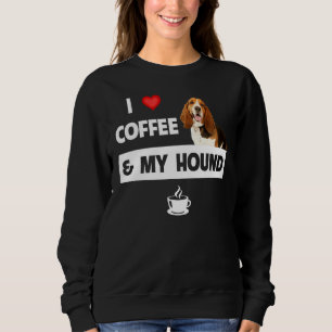 Sweatshirt J'Aime Le Café Et Mon Basset Hound Chien Maman Pap