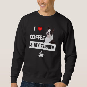 Sweatshirt J'Aime Le Café Et Mon Chien De Boston Terrier Mama