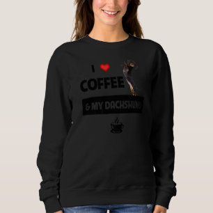 Sweatshirt J'Aime Le Café Et Mon Dachshund Maman Papa Pet Par