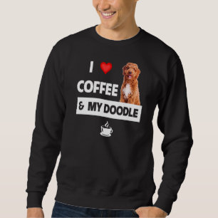 Sweatshirt J'Aime Le Café Et Mon Doodle Doré Chien Maman Papa