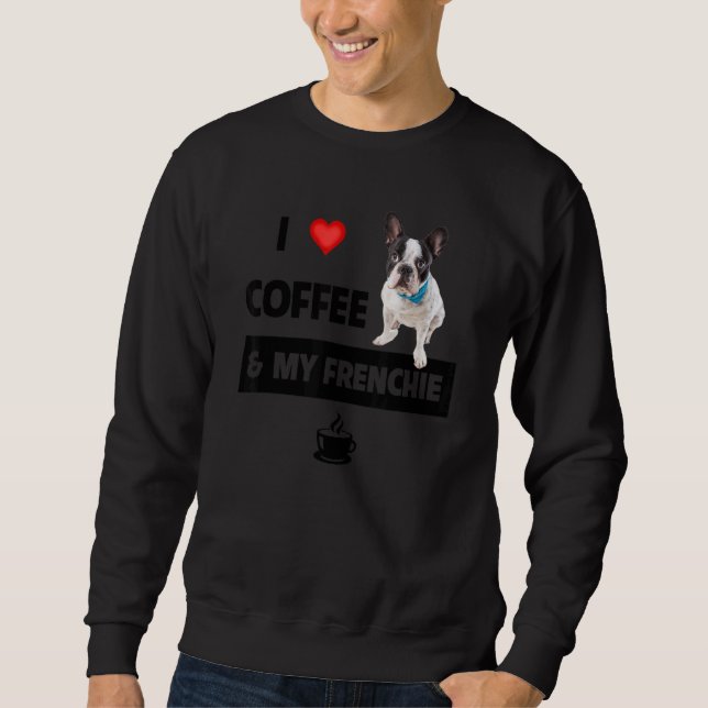 Sweatshirt J'Aime Le Café Et Mon Frenchie Maman Papa French B (Devant)