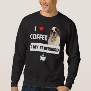 Sweatshirt J'Aime Le Café Et Mon St Bernard Papa Papa Chien A