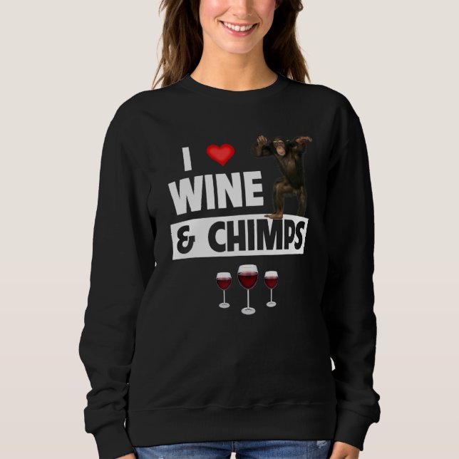 Sweatshirt J'aime le vin et les chimpanzés buvant du singe ch (Devant)