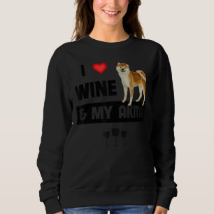 Sweatshirt J'Aime Le Vin Et Mon Akita Maman Papa Chien Buvant