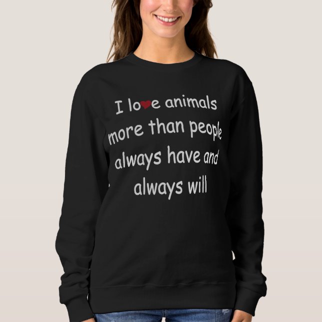 Sweatshirt J'Aime Les Animaux Plus Que Les Gens J'Aime Le Chi (Devant)