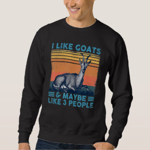 Sweatshirt J'Aime Les Chèvres Et Peut-Être Comme 3 Personnes
