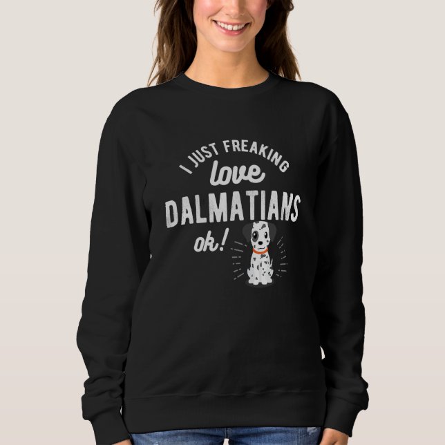 Sweatshirt J'aime les chiens dalmatiens pour propriétaire de  (Devant)