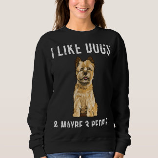 Sweatshirt J'Aime Les Chiens De Cairn Terrier Et Peut-Être 3 