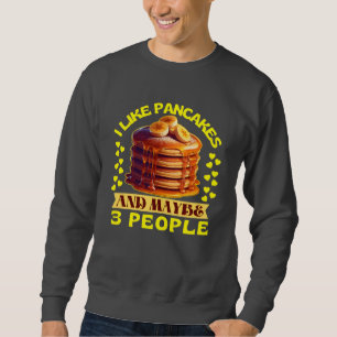 Sweatshirt j'aime les crêpes et peut-être 3 personnes