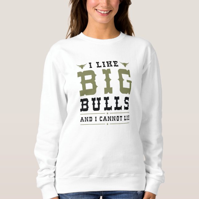 Sweatshirt J'Aime Les Gros Bulles Et Je Ne Peux Pas Mentir (Devant)