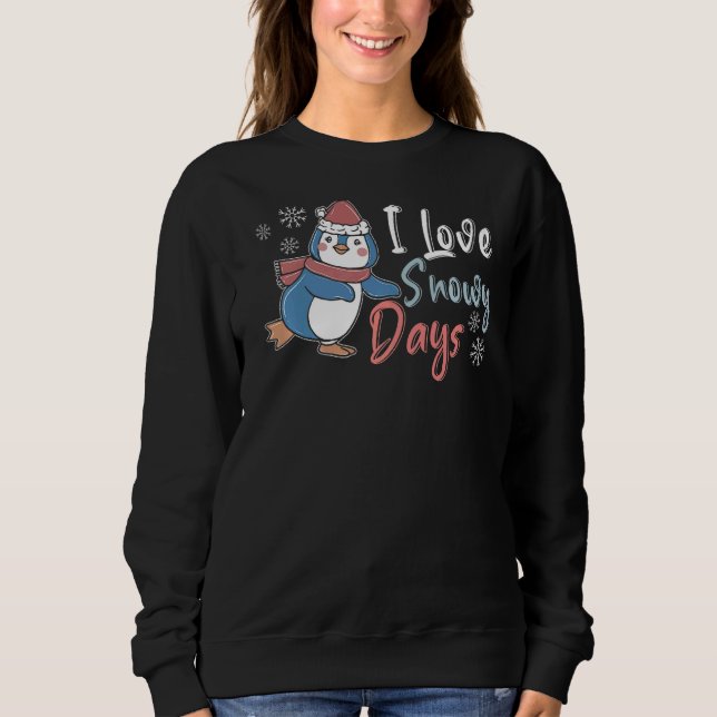 Sweatshirt J'Aime Les Jours De Neige Glace Froid Saison D'Hiv (Devant)