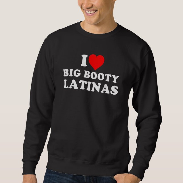 Sweatshirt J'aime les latinas gros seins (Devant)