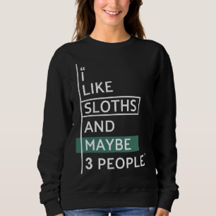 Sweatshirt J'Aime Les Machines À Sous Et Peut-Être 3 Personne