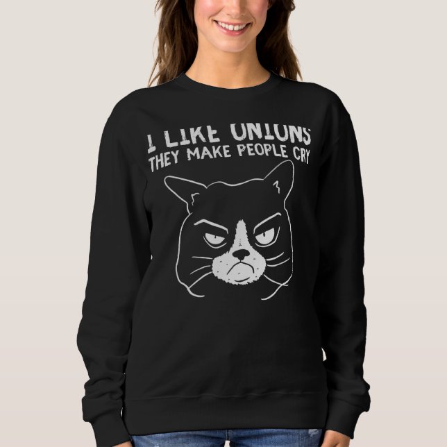 Sweatshirt J'Aime Les Oignons Ils Font Les Gens Pleurer Chat  (Devant)
