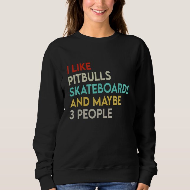 Sweatshirt J'Aime Les Patins À Patins Et Peut-Être 3 Personne (Devant)
