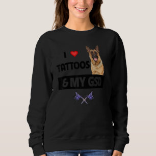 Sweatshirt J'aime les tatouages et mon chien berger allemand