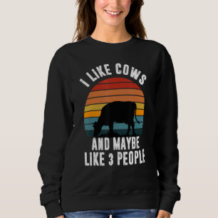 Sweatshirt J'aime les vaches et peut-être comme 3 personnes R