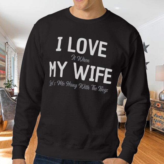 Sweatshirt J'aime ma femme drôle de mari (Créateur téléchargé)