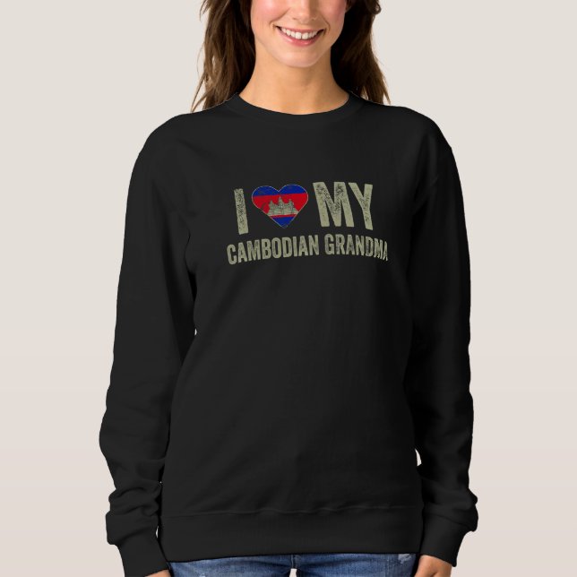 Sweatshirt J'aime ma grand-mère cambodgienne Famille du drape (Devant)