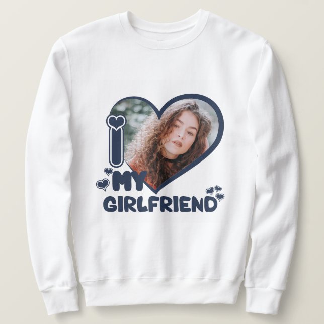 Sweatshirt J'aime ma petite amie Photo personnalisée Aimer mi (Design devant)