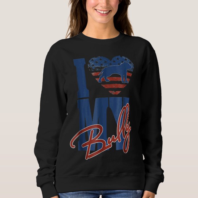 Sweatshirt J'Aime Mon Bully American Bully Pit Bull (Devant)