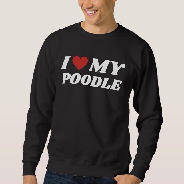 Sweatshirt J'aime mon caniche (Devant)