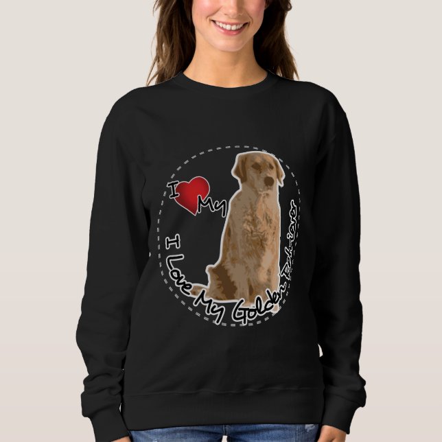 Sweatshirt J'aime mon chien de golden retriever (Devant)