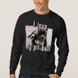 Sweatshirt J'Aime Mon Chien Taureau Pot