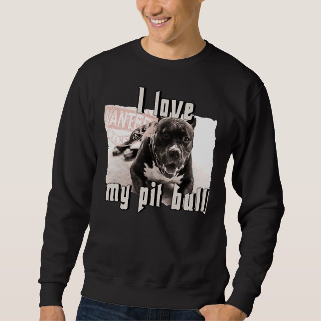 Sweatshirt J'Aime Mon Chien Taureau Pot (Devant)
