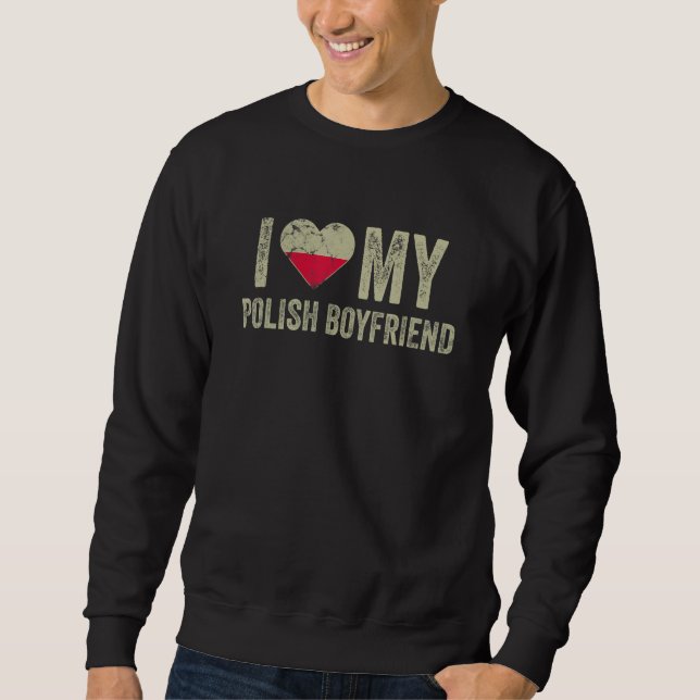 Sweatshirt J'aime mon copain polonais Pologne Drapeau ami (Devant)